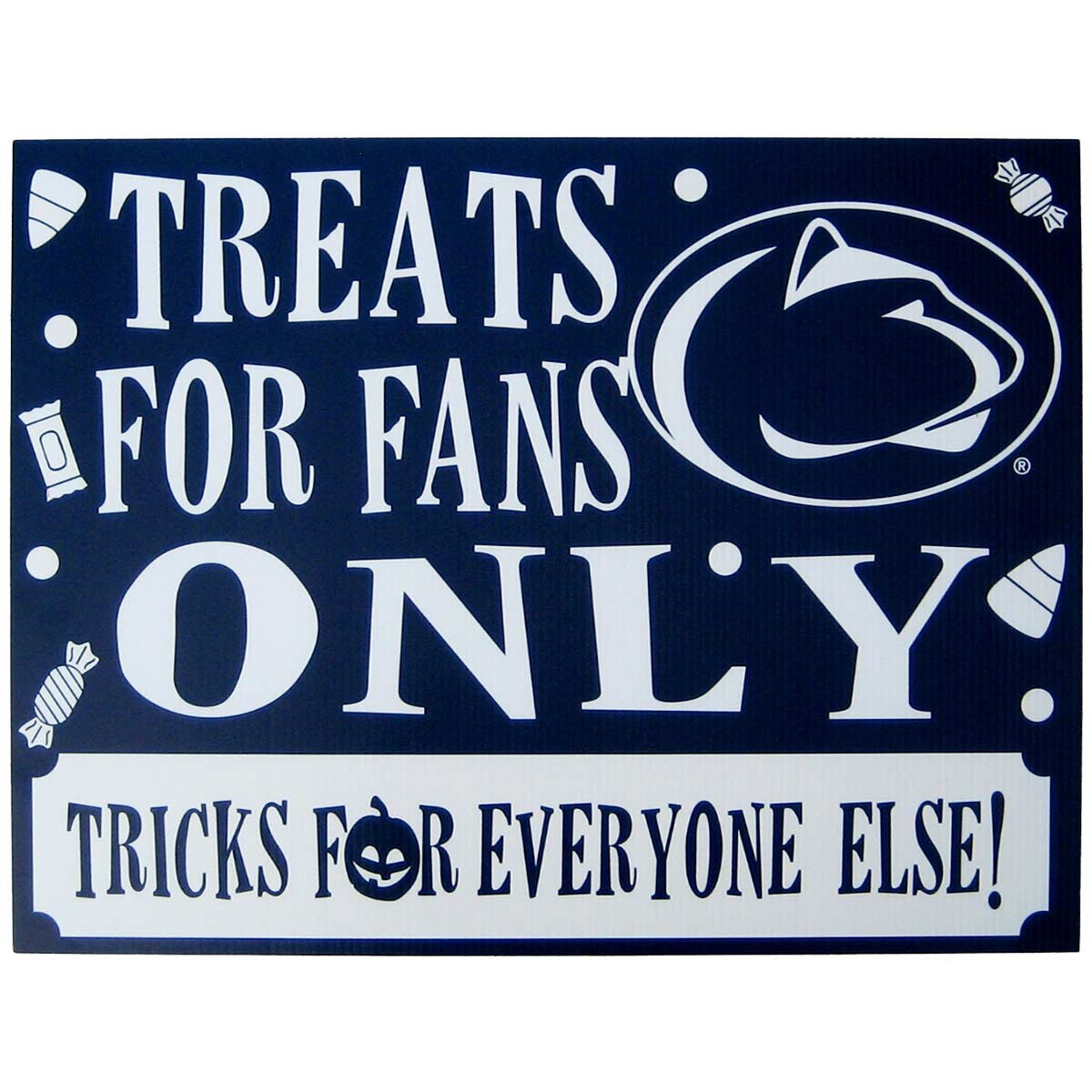lawn sign Treats for Penn State Fans Only